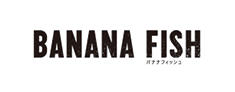 BANANA FISH
